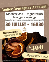 Arthez d'Armagnac - Atelier Armagnac arrangé - 30 Juillet