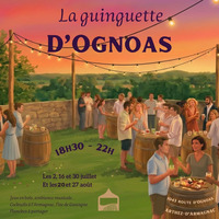 Arthez d'Armagnac - La guinguette d'Ognoas - 20 et 27 Août