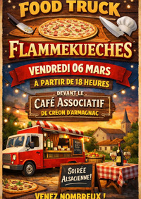 Créon d'Armagnac - Foodtruck Flammekueches - 6 Mars