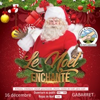 Gabarret - Le Noël enchanté - 16 Décembre