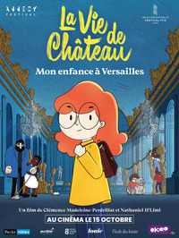 La vie de château, mon enfance à Versailles