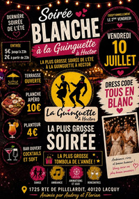 Lacquy - Soirée blanche - 10 Juillet