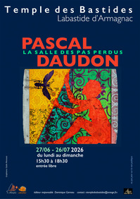 Labastide d'Armagnac - Exposition La salle des pas perdus - 27 Juin au 26 Juillet