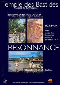 Labastide d'Armagnac - Exposition Résonnance - 28 Juin au 27 Juillet