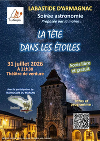 Labastide d'Armagnac - La tête dans les étoiles - 31 Juillet