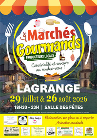 Lagrange - Marchés gourmands - 29 Juillet & 26 Août