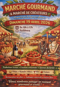 Parleboscq - Marché gourmand & Marché de créateurs - 19 Avril