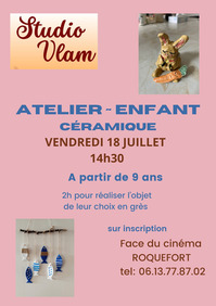 Roquefort - Atelier enfant céramique - 18 Juillet