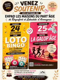 Roquefort & Sarbazan - Galop'âge & Loto - 24 & 25 Octobre