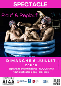 Roquefort - Spectacle Plouf & Replouf - 6 Juillet