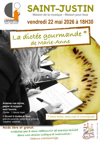 St Justin - Dictée gourmande - 22 Mai
