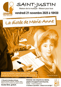 St Justin - La dictée de Marie Anne - 21 Novembre