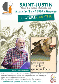 St Justin - Lecture publique Le chien qui a vu Dieu - 19 Avril