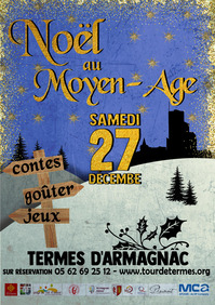 Termes d'Armagnac - Noël au Moyen âge - 27 Décembre