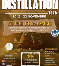 Bourdalat - Distillation Domaine du Berdet - 20 au 22 Novembre
