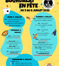 Bourdalat - Fêtes - 3 au 6 Juillet