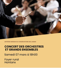 Hontanx - Concert des orchestres et grands ensembles - 7 Mars
