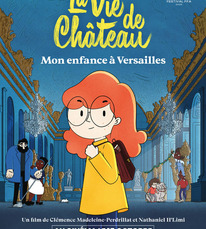 La vie de château, mon enfance à Versailles