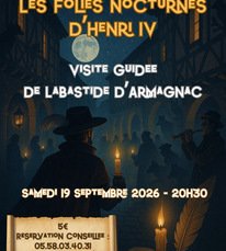 Labastide d'Armagnac - JEP Les folies nocturnes d'Henri IV - 19 Septembre