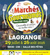 Lagrange - Marchés gourmands - 29 Juillet & 26 Août