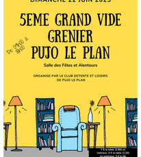 Pujo le Plan - 5ème grand vide grenier - 22 Juin