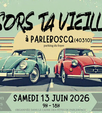 Parleboscq - Sors ta vieille - 13 Juin