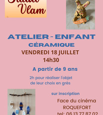 Roquefort - Atelier enfant céramique - 18 Juillet