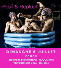 Roquefort - Spectacle Plouf & Replouf - 6 Juillet