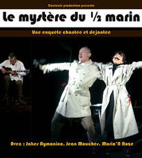 St Justin - Le mystère du demi marin - 3 Octobre
