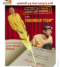 St Justin - Spectacle L'heureux tour (Affiche Cercle) - 24 Mai