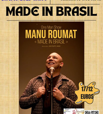 Villeneuve de Marsan - One man show Made in Brasil - 10 & 11 Octobre