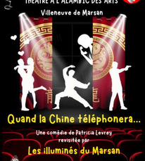 Villeneuve de Marsan - Quand la Chine téléphonera - 15 Novembre