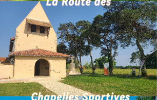 La route des Chapelles Sportives - Grenade-sur-l'Adour