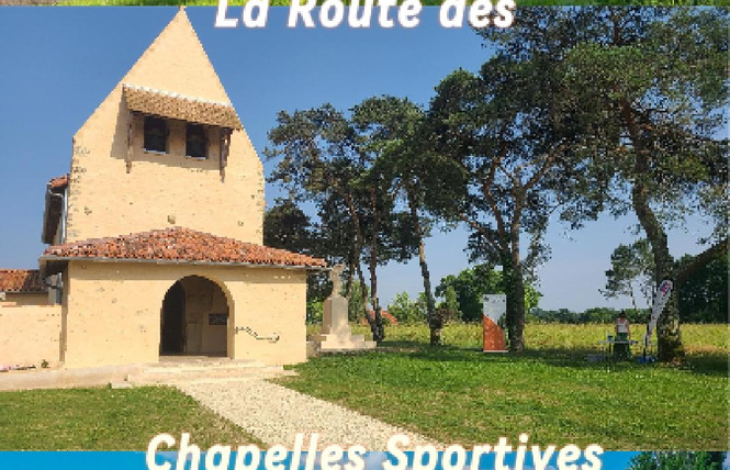 La route des Chapelles Sportives 1 - Grenade-sur-l'Adour